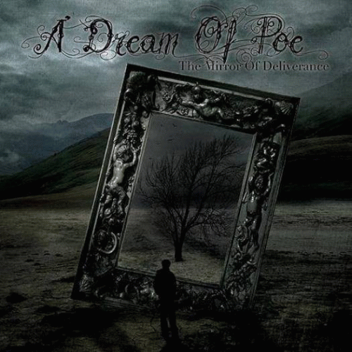 A Dream Of Poe : The Mirror of Deliverance